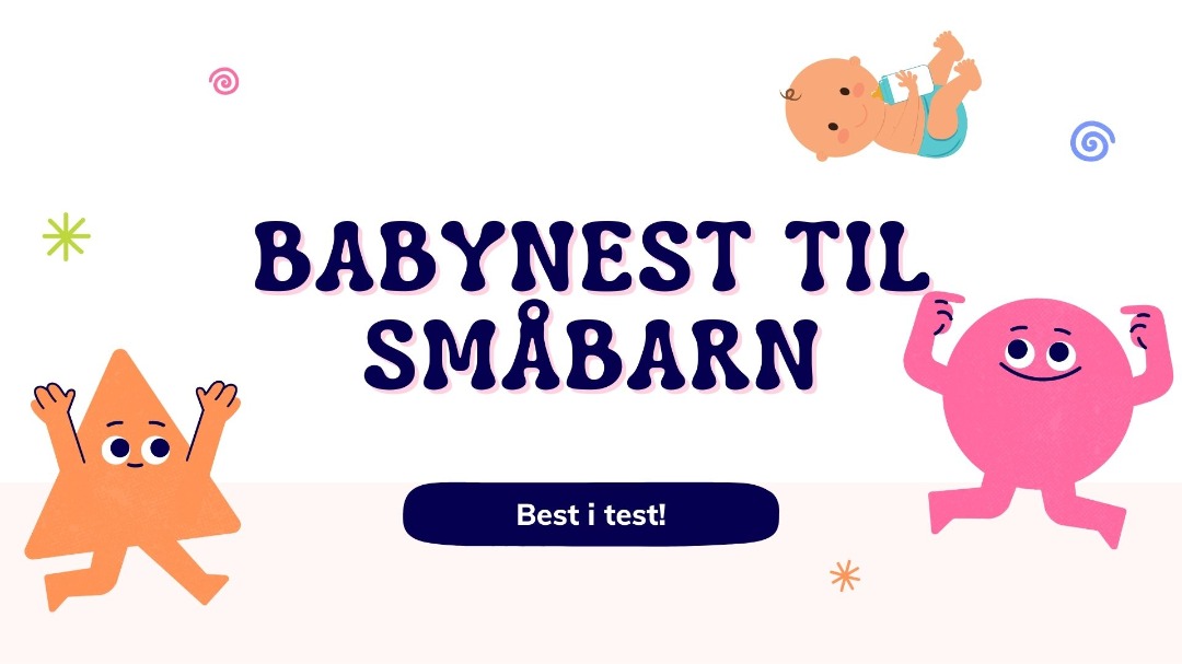 Babynest test: 7 beste babyredene for småbarn