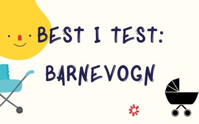 Barnevogn test: Topp 8 beste og tryggeste kombivogner