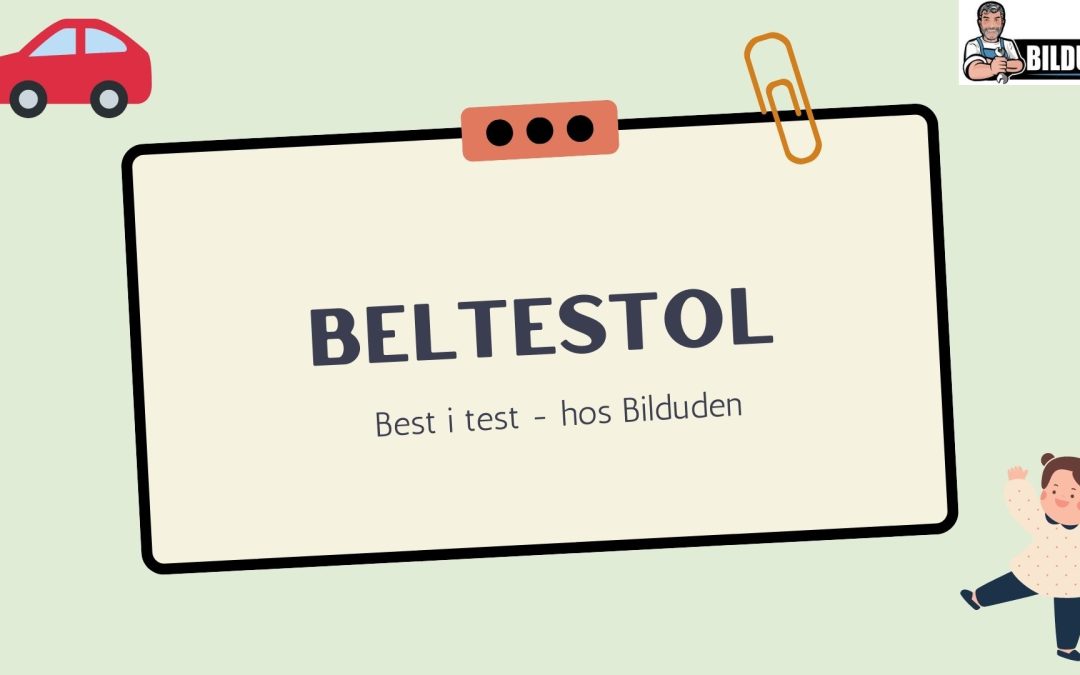 Beltestol test: 7 trygge og komfortable modeller til barn