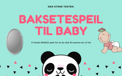 Baksetespeil til baby i bil: Stor test