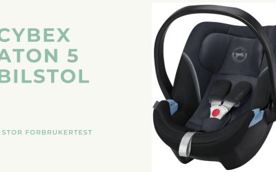 Cybex Aton 5 test: Vår ekte erfaring med babysetet