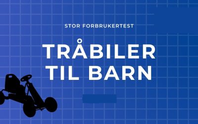 Tråbil barn test: 7 flotte tråbiler som barna koser seg med