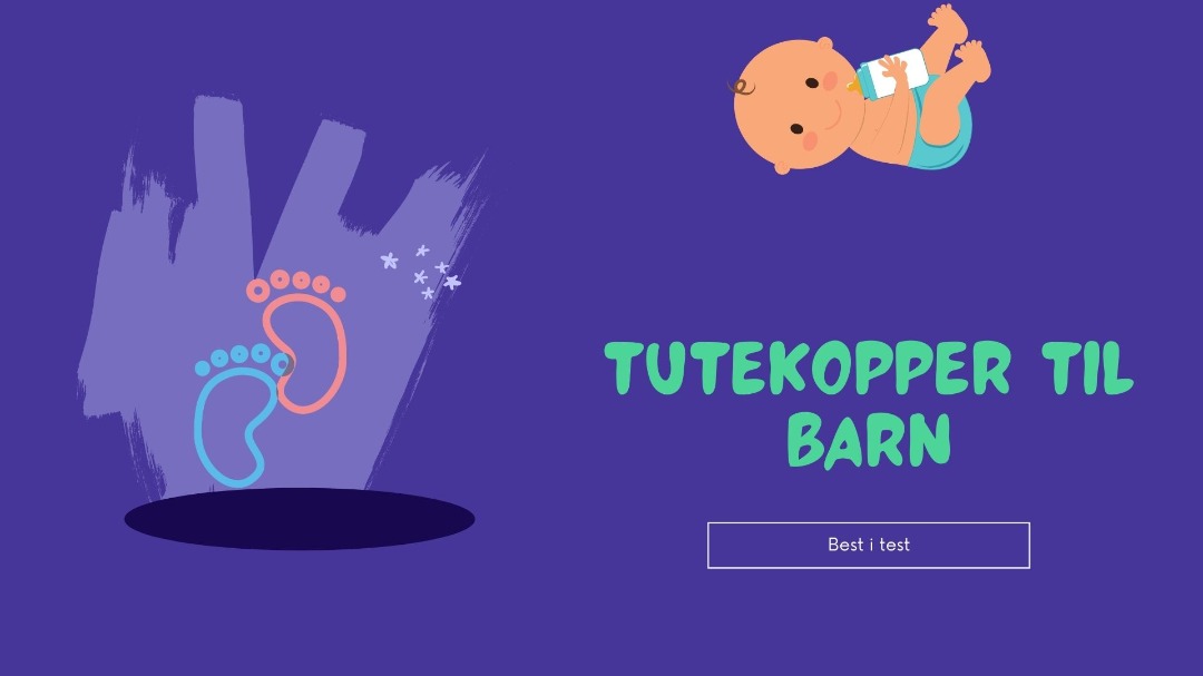 Tutekopp test: 6 beste tåtekoppene for baby og småbarn